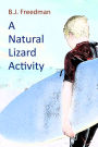 A Natural Lizard Activity