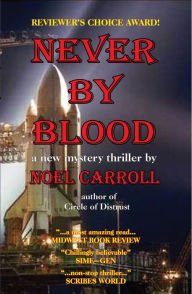 Title: Never By Blood, Author: Noel Carroll