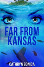 Far From Kansas
