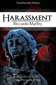 Title: Harassment, Author: Riccardo Maffey