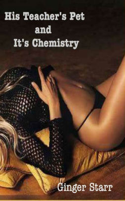 His Teachers Pet and Its Chemistry