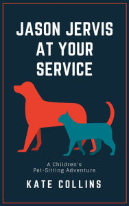 Title: Jason Jervis at Your Service, Author: Kate Collins