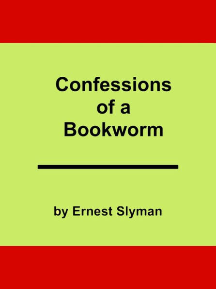 Confessions of a Bookworm