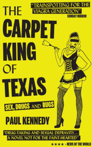 Title: The Carpet King of Texas, Author: Paul Kennedy