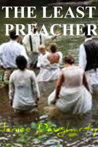 Title: The Least Preacher, Author: Janice Daugharty