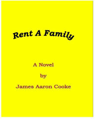 Title: Rent A Family, Author: James Cooke