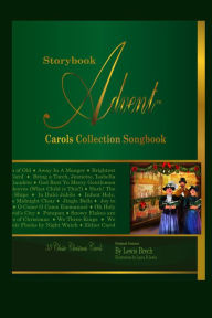 Title: Storybook Advent Carols Collection Songbook, Author: Lewis Brech