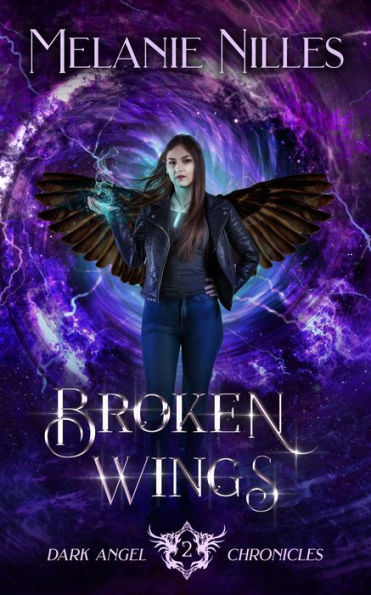 Broken Wings (Starfire Angels: Dark Angel Chronicles Book 2)