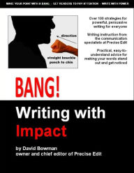 Title: Bang! Writing with Impact, Author: David Bowman