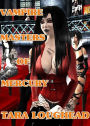 Vampire Masters of Mercury