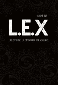 Title: Lex, Author: Pauline SLF