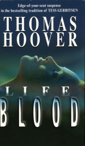 Title: Life Blood, Author: Thomas Hoover