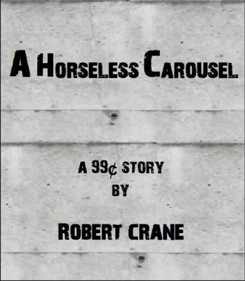 A Horseless Carousel