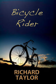 Title: Bicycle Rider, Author: Richard Taylor