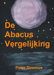 Title: De Abacus Vergelijking, Author: Peter Stremus