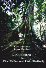 Title: Der Reiseführer des Khao Yai National Park (Thailand), Author: Reimar Engellage