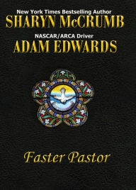 Title: Faster Pastor, Author: Sharyn McCrumb & Adam Edwards