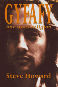 Title: Gyfafy One Word Religion, Author: Steve Howard