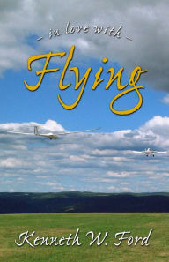 Title: In Love with Flying, Author: Kenneth Ford