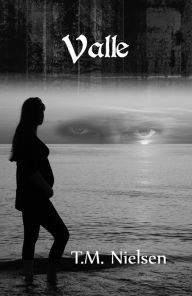 Title: Valle: Book 2 of the Heku Series, Author: T.M. Nielsen