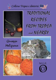 Title: Traditional recipes from Tropea and nearby, Author: Giuseppe Meligrana