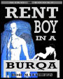 Rent Boy in a Burqa