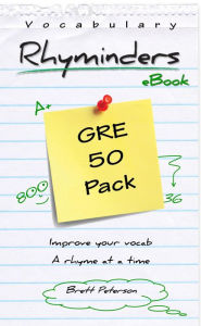 Title: GRE Vocabulary Word Rhyminders: 50 Rhyme Pack, Author: Brett Peterson