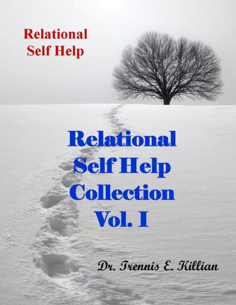 Relational Self Help Collection Vol. I