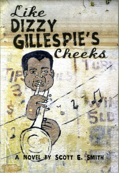 Like Dizzy Gillespie's Cheeks