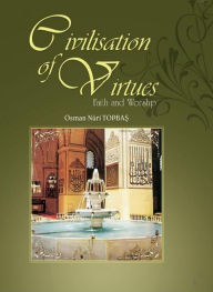 Title: Civilización De Virtudes: I, Author: Osman Nuri Topbas