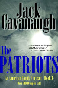 Title: The Patriots, Author: Jack Cavanaugh