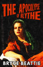 The Apocalypse of Blythe