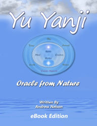 Title: Yu Yanji Oracle from Nature, Author: Andrew Nelson