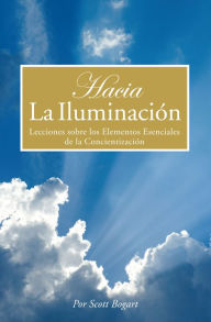 Title: Hacia La Iluminación, Author: Scott Bogart