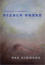 Title: Diablo Creek, Author: Ted Simmons