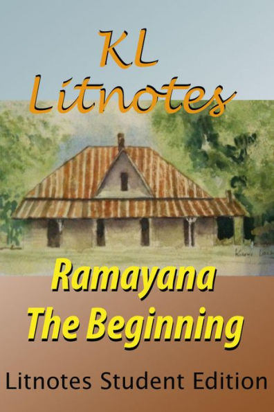 Ramayana The Beginning Litnotes Student Edition