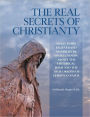 The Real Secrets of Christianity