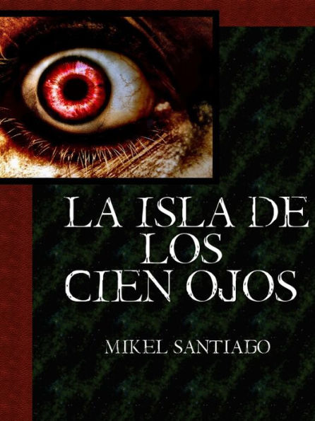 La Isla de los Cien Ojos