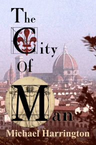 Title: The City of Man, Author: Michael Harrington