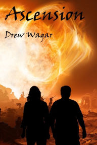 Title: Ascension, Author: Drew Wagar