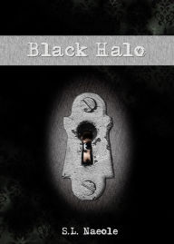 Title: Black Halo (Grace Series #3), Author: S.L. Naeole