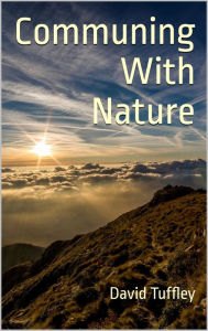 Title: Communing with Nature, Author: David Tuffley