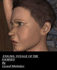 Title: Enigma: Voyage of the Damned, Author: Gerard Whittaker