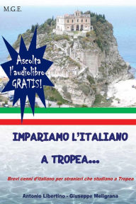 Title: Impariamo l'italiano a Tropea..., Author: Antonio Libertino