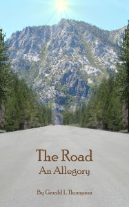 Title: The Road, Author: Jerry Thompson