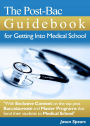 The Post-Bac Guidebook for Getting Into Medical School