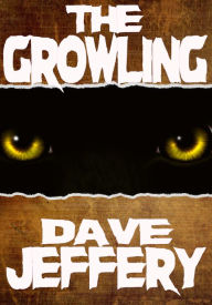 Title: The Growling, Author: David Jeffery