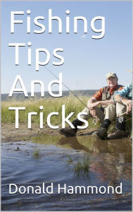 1001 Fishing Tips