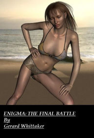 Title: Enigma: The Final Battle, Author: Gerard Whittaker