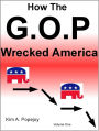 How The G.O.P. Wrecked America